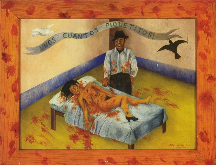 Frida Kahlo, Birkaç Küçük Bıçak Darbesi